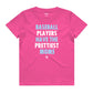 Baseball players have the prettiest moms youth tee