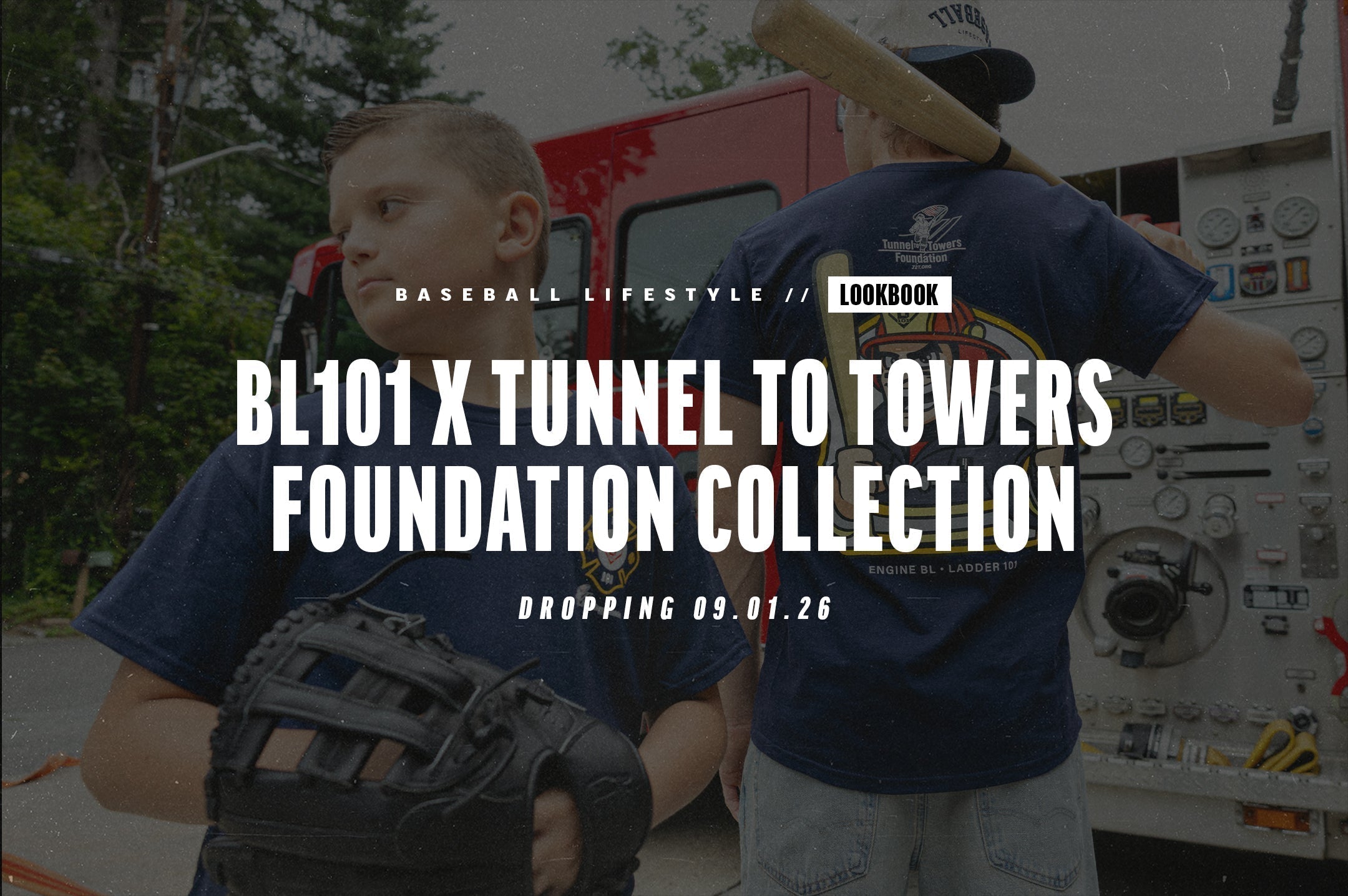 BL101 X Tunnel to Towers Foundation Collection Lookbook