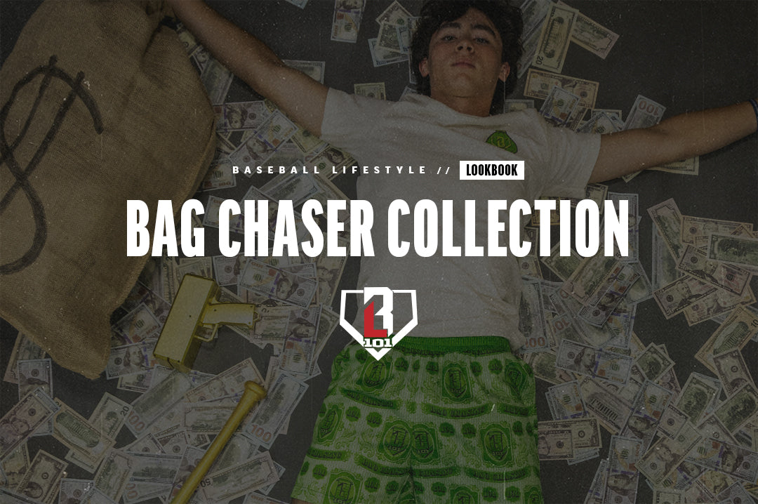 Bag Chaser Collection Lookbook - Baseball Lifestyle 101