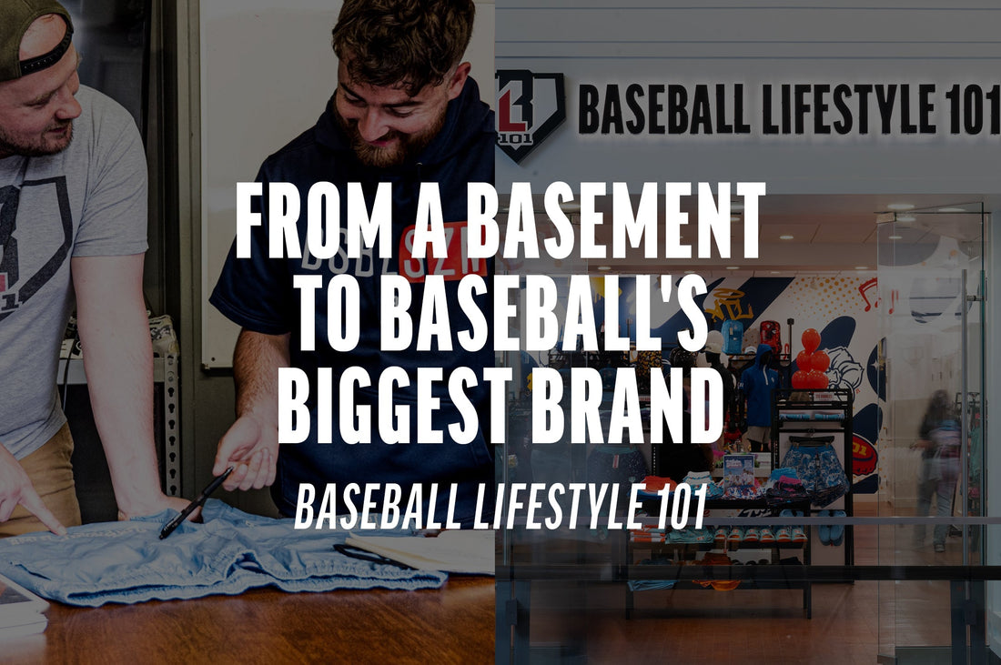 From a Basement to Baseball's Biggest Brand | Baseball Lifestyle 101
