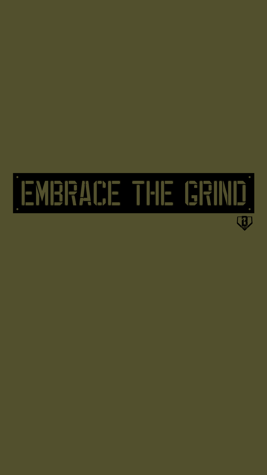 Wallpaper Wednesday - Embrace the Grind