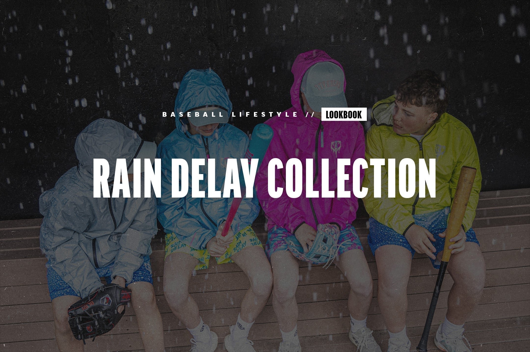 Rain Delay Collection Lookbook