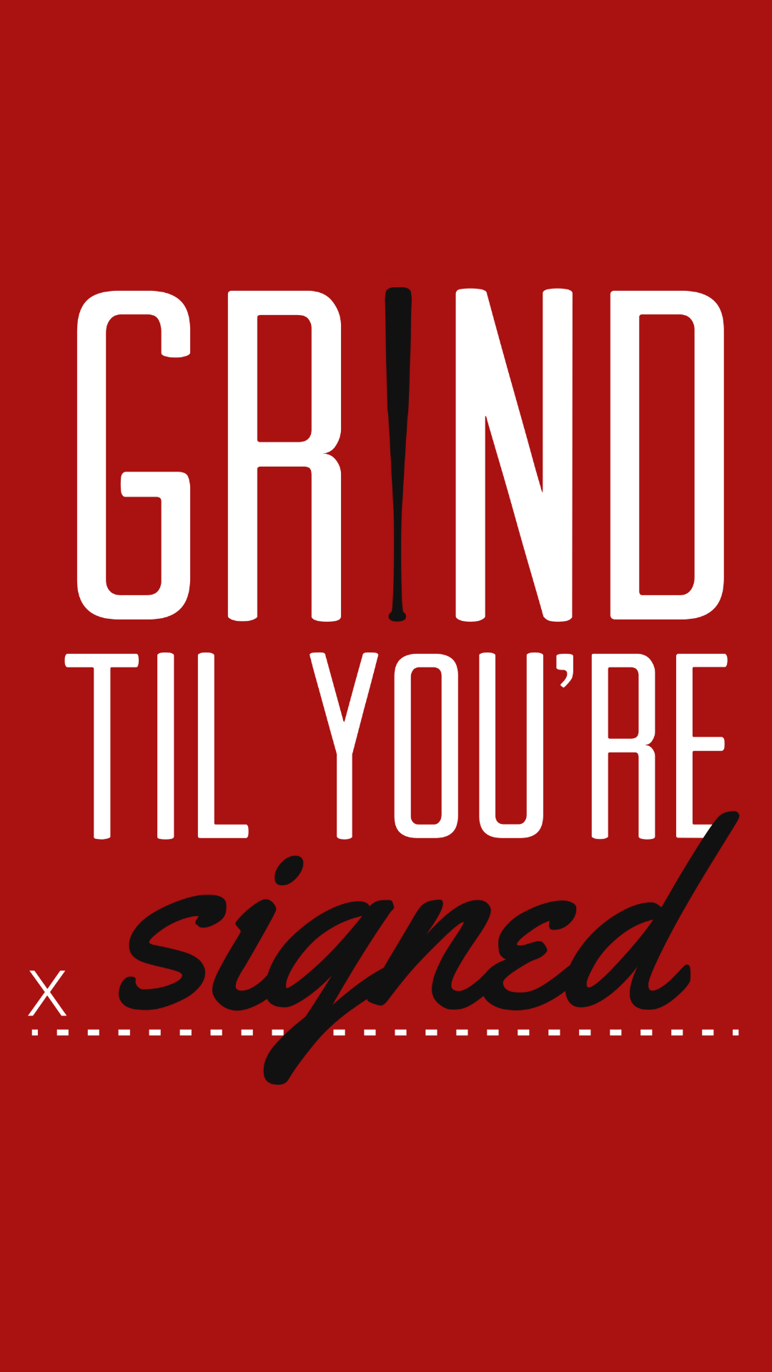 Wallpaper Wednesday - Grind Til You're Signed