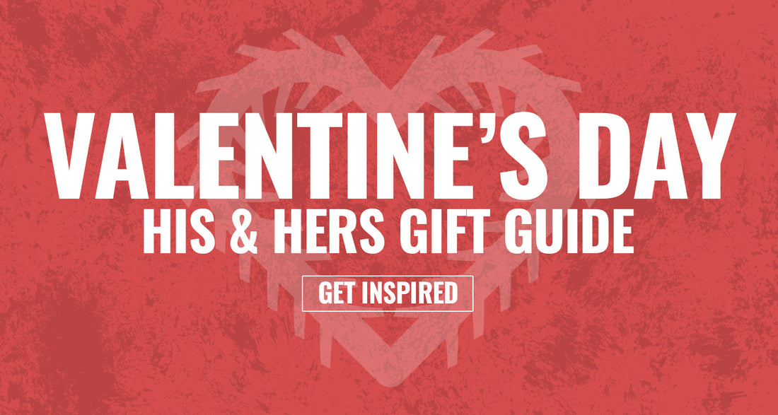 Valentine's Day His & Hers Gift Guide