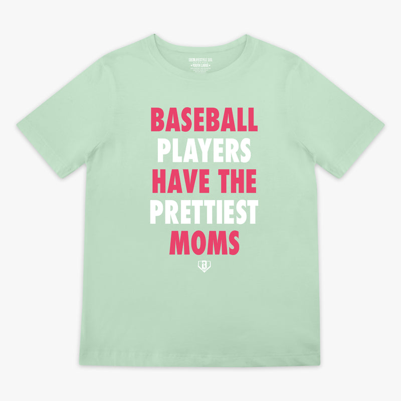 Baseball Players Have The Prettiest Moms Youth Tee - Mint