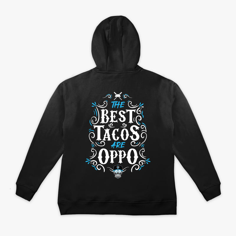 Black hoodie with 'The Best Tacos Are Oppo' text on the back against a white background