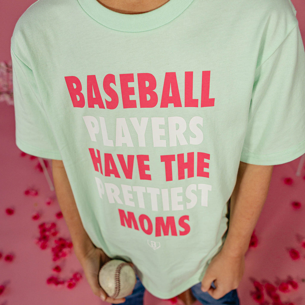 Baseball Players Have The Prettiest Moms Youth Tee - Mint